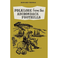 Folklore from the Adirondack Foothills