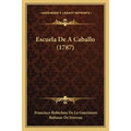 Escuela De A Caballo (1787)