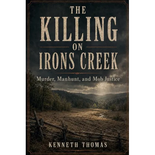 The Killing on Irons Creek