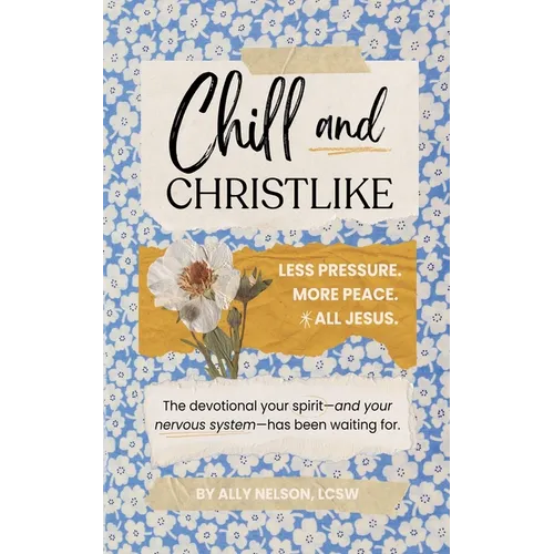 Chill and Christlike