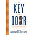 The Key to the Door: Experiences of Early African American Students at the University of Virginia