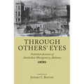 Through Others' Eyes: Published Accounts of Antebellum Montgomery, Alabama