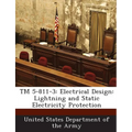 TM 5-811-3: Electrical Design: Lightning and Static Electricity Protection