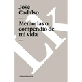 Memorias o compendio de mi vida
