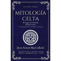 Mitología Celta: El origen de la leyenda del Rey Arturo
