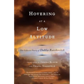 Hovering at a Low Altitude: The Collected Poetry of Dahlia Ravikovitch