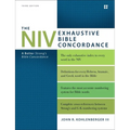 The NIV Exhaustive Bible Concordance, Third Edition: A Better Strong's Bible Concordance