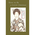 How To Be A Good Ojoosan