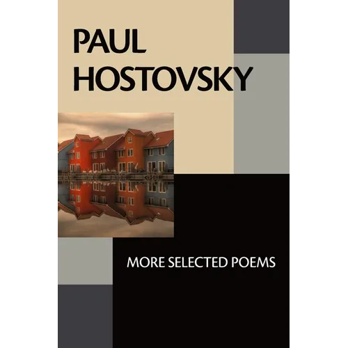 Paul Hostovsky: More Selected Poems