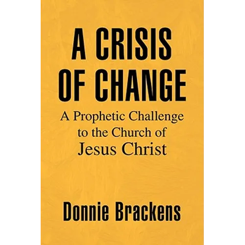 A Crisis of Change