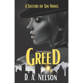 Greed: Sisters of Sin: A Femme Fatale series