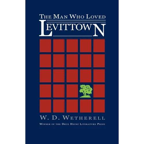 The Man Who Loved Levittown