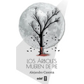 Arboles Mueren de Pie, Los -V2*