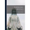 Surprising Mystics