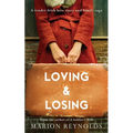 Loving & Losing: A Tender Irish Love Story and Family Saga