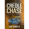 The Creole Chase: A Chase Fulton Novel