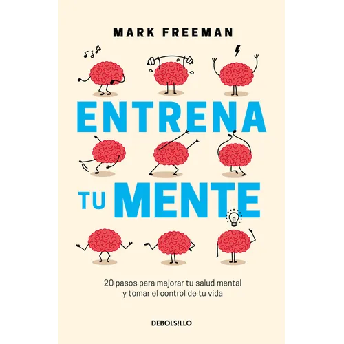 Entrena Tu Mente / The Mind Workout