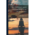The History and Economics of Transport