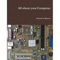 All about your Computer