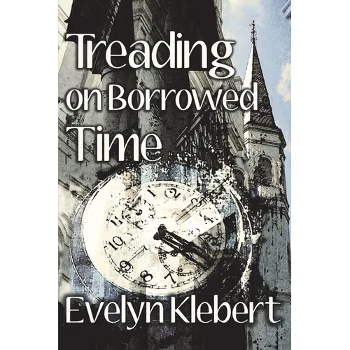 Treading on Borrowed Time