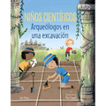 Niños Científicos: Arqueológos En Una Excavación