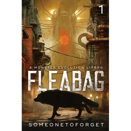 Fleabag: A Monster Evolution LitRPG