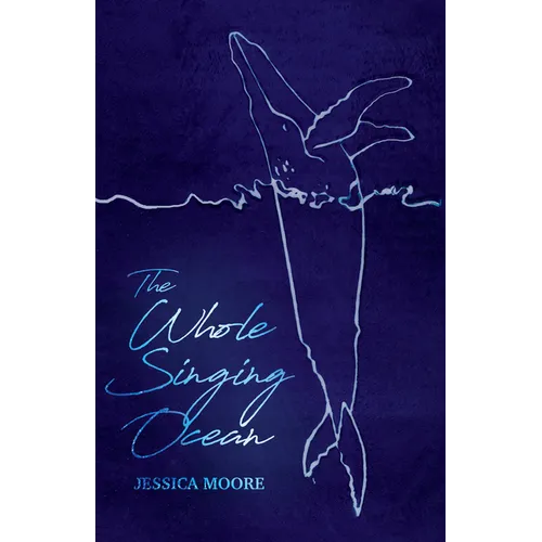The Whole Singing Ocean