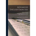 Advanced English Exercises: a Practice Book for Advanced Students