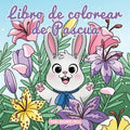 Libro de colorear de pascua: Libro de Colorear para Niños de 4 a 8 Años
