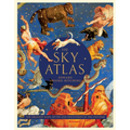 The Sky Atlas: The Greatest Maps, Myths, and Discoveries of the Universe