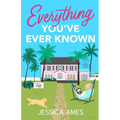Everything You've Ever Known