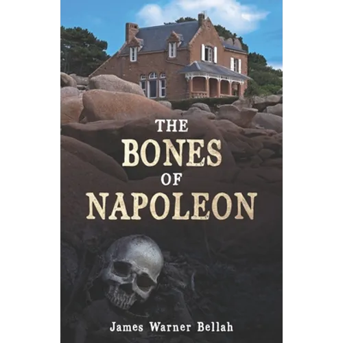 The Bones of Napoleon