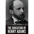 The Education of Henry Adams