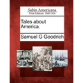 Tales about America.