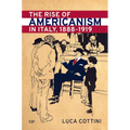 The Rise of Americanism in Italy, 1888-1919