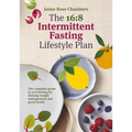 The 16:8 Intermittent Fasting Lifestyle Plan