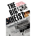 The Big Heist: The Real Story of the Lufthansa Heist, the Mafia, and Murder