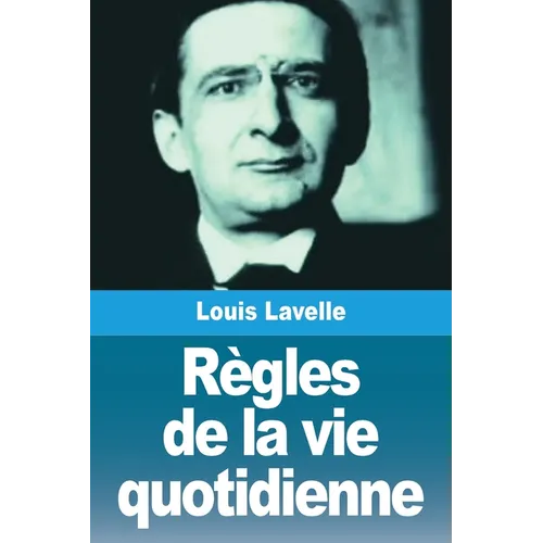Règles de la vie quotidienne