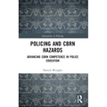 Policing and CBRN Hazards: Advancing CBRN Competence in Police Education