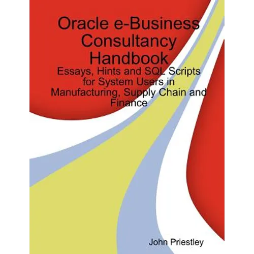 Oracle e-Business Consultancy Handbook