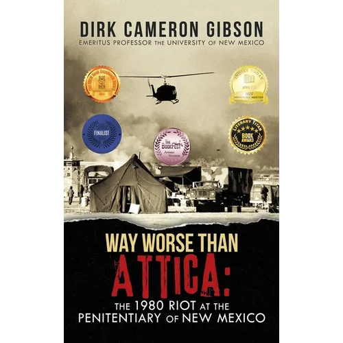 Way Worse Than Attica: the 1980 Riot at the Penitentiary of New Mexico