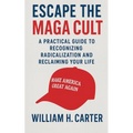 Escape the MAGA Cult