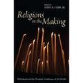 Religions in the Making