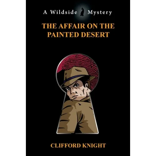 The Affair on the Painted Desert