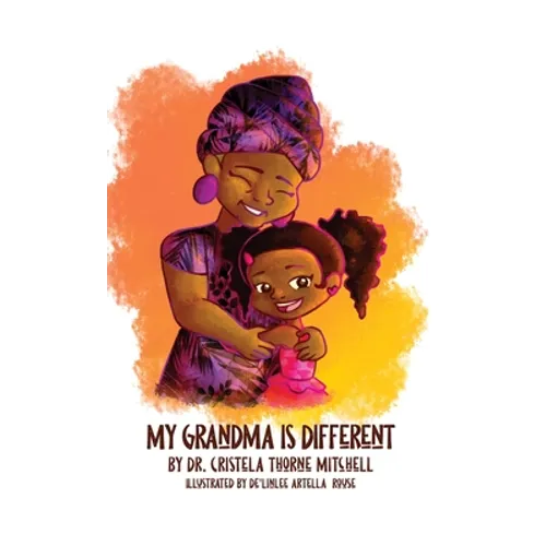 My Grandma is Different