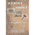 A Juror's Verdict: On the King James Only Debate