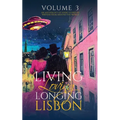 Living, Loving, Longing Lisbon