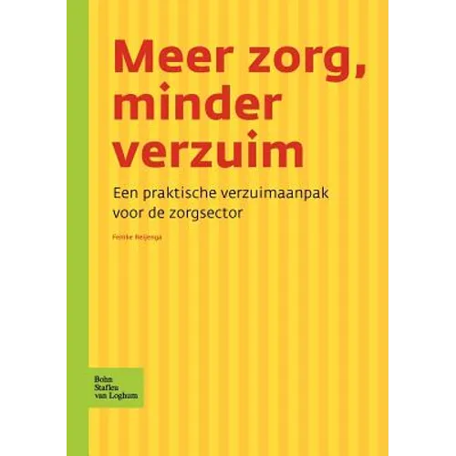 Meer Zorg, Minder Verzuim: Een Praktische Verzuimaanpak Voor de Zorgsector