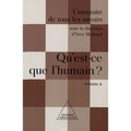 What Is Human Life ? / Qu'est-ce que l'humain ?: UTLS, volume 2