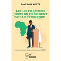 Les 100 premiers jours du président de la République